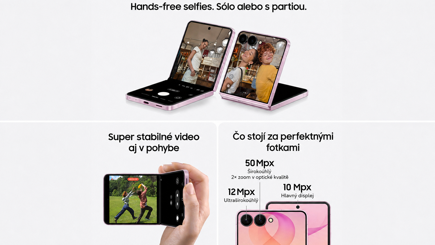 Tri fotografie vlastností fotosústavy, zhotovovania selfie a prezerania videí