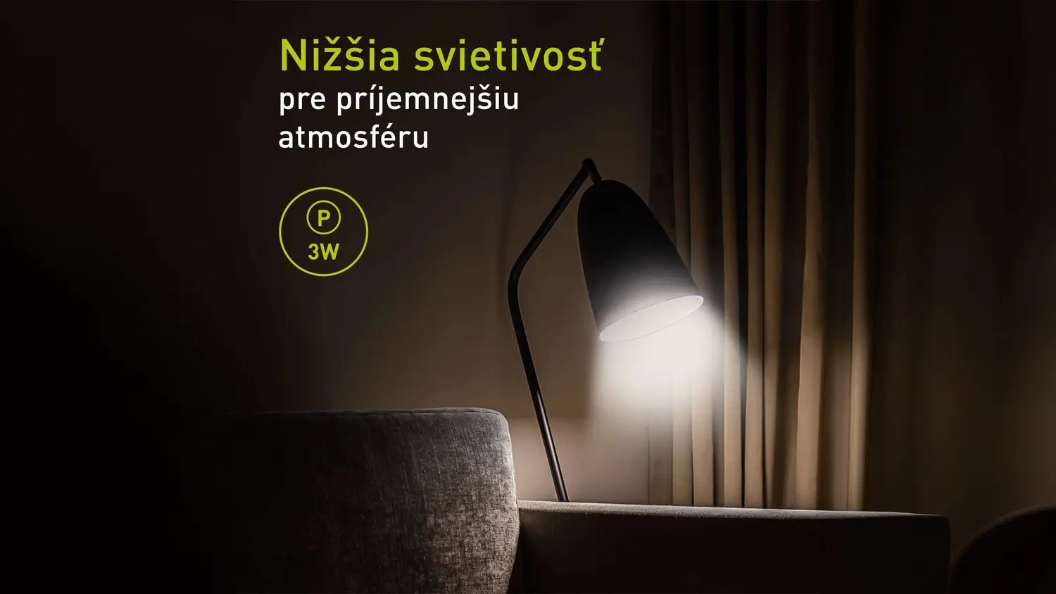 Niž&scaron;ia svietivosť pre pr&iacute;jemnej&scaron;iu atmosf&eacute;ru