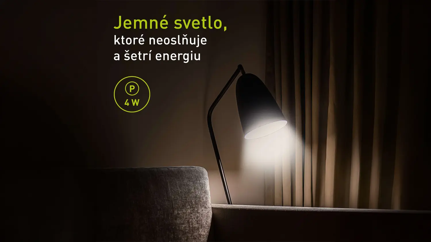 Jemn&eacute; svetlo, ktor&eacute; neoslňuje