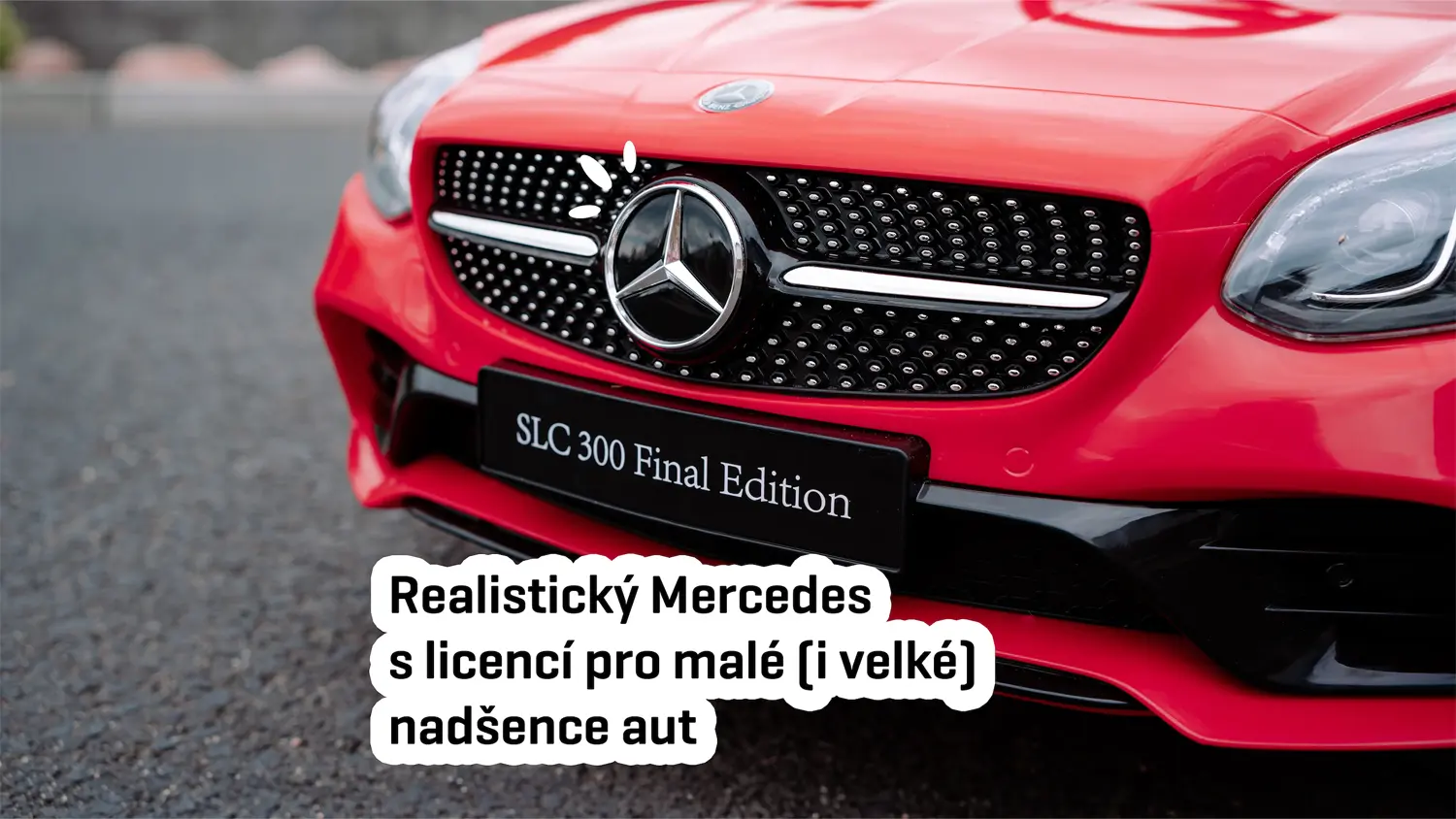 Realistick&yacute; design.